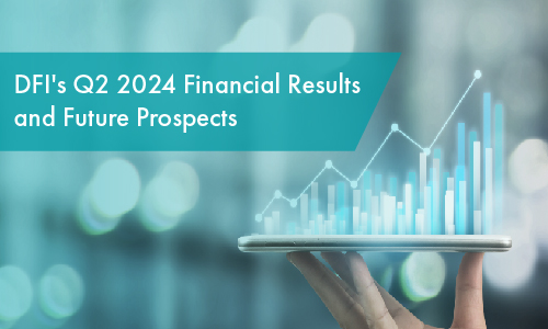 DFI Reports Double-Digit Revenue and Profit Growth in Q2